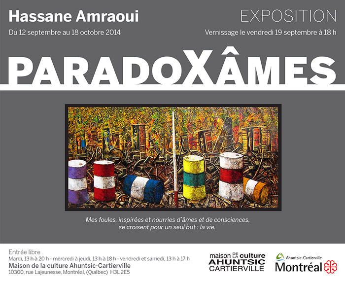 Exposition PARADOXÂMES HASSANE AMRAOUI
Huiles sur toiles